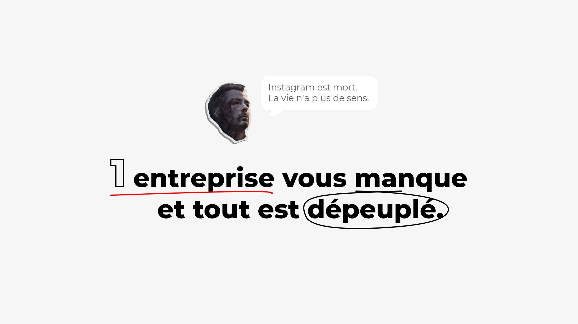 Une Seule Entreprise Vous Manque Et Tout Est Depeuple Le Monde Change